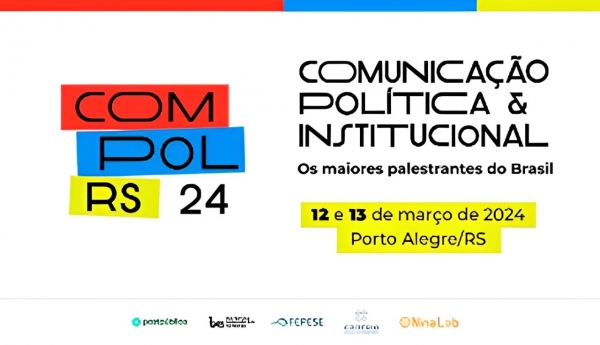 Maior evento de comunicação política e institucional do País chega ao RS