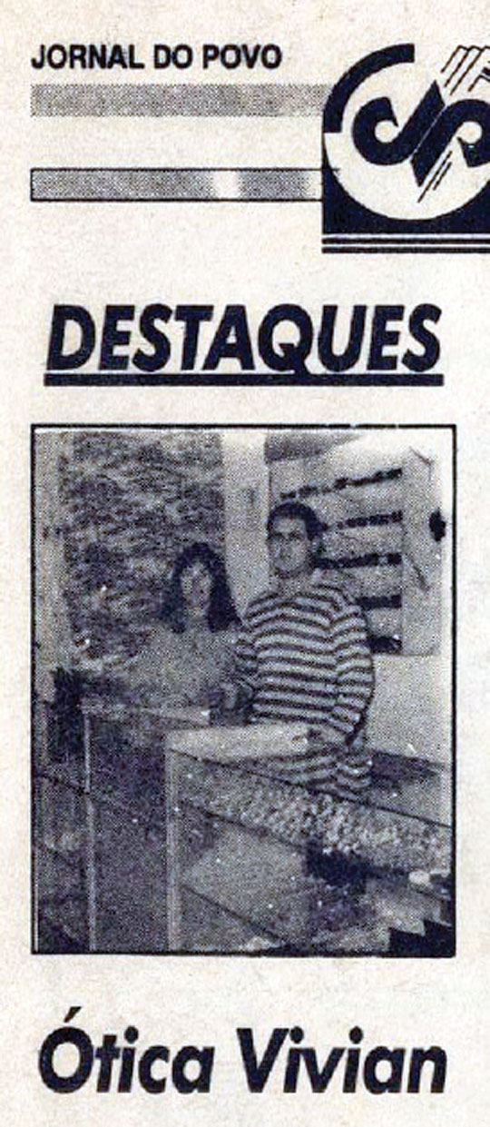 Ótica Vivian: tradição e qualidade