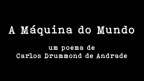 A Máquina do mundo, Carlos Drummond de Andrade